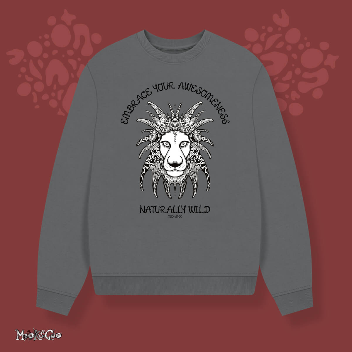 Slate grey organic cotton oversized jumper, with the words Embrace Your Awesomeness, Naturally Wild fun typography. Black and white funky illustrated lion with bold patterns, designed by MooksGoo